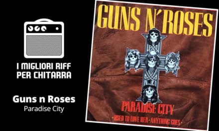 Paradise City riff – Guns n’ Roses – spartito e tab