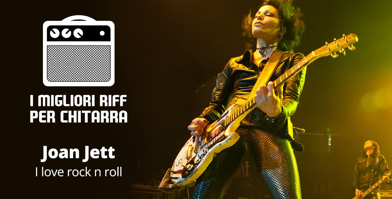 I love Rock n’ Roll riff TAB – Joan Jett