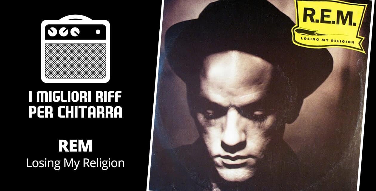 Losing my religion accordi e strumming intro – R.E.M.