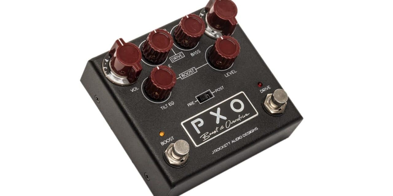 J. Rockett Audio Designs PXO Phil X Overdrive – Recensione e Prova