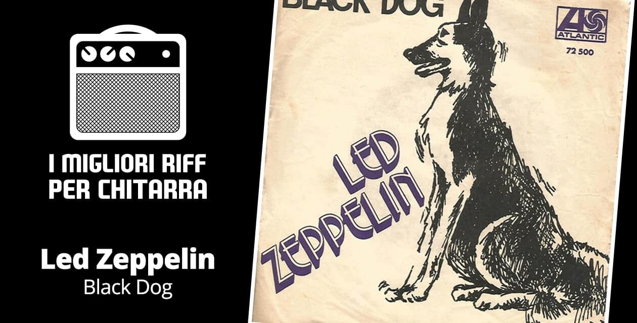 Black Dog riff TAB – Led Zeppelin