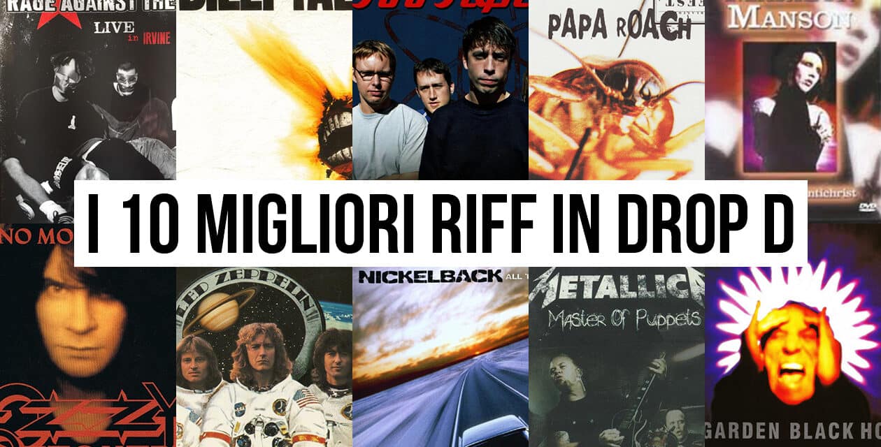 I 10 migliori riff in Drop D