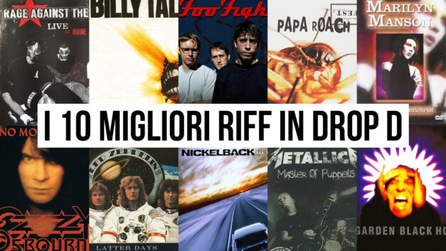 I 10 migliori riff in Drop D