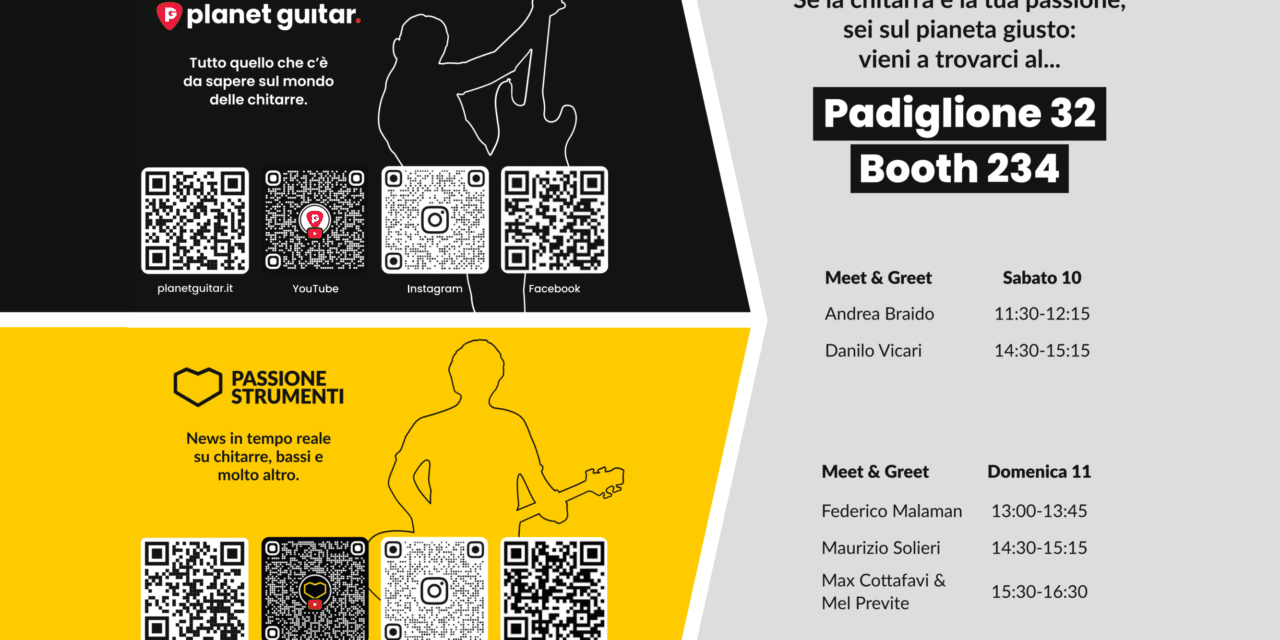 Meet & Greet Esclusivi al Booth di Planet Guitar e Passione Strumenti – Guitar Show 2025