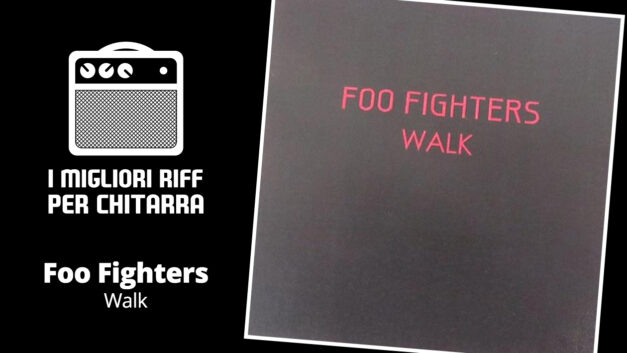 Walk intro TAB – Foo Fighters