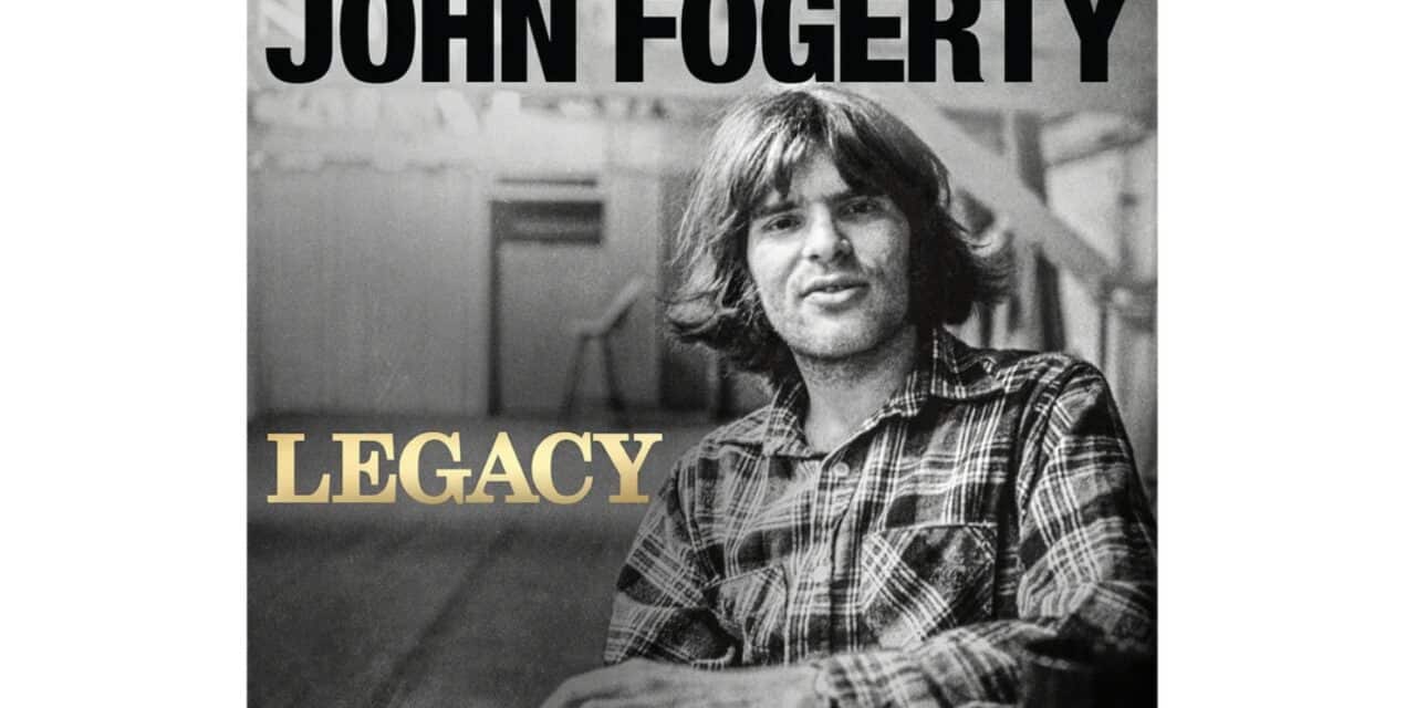John Fogerty – Legacy: The Creedence Clearwater Revival Years