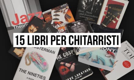 Libri per chitarristi: 15 da non perdere