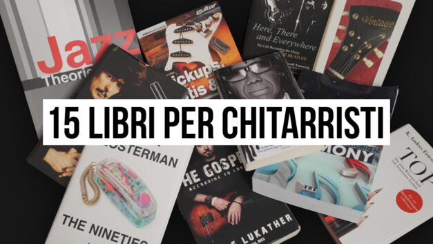Libri per chitarristi: 15 da non perdere