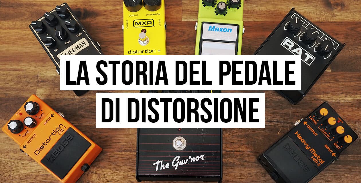 Pedale di distorsione: storia, caratteristiche e modelli classici