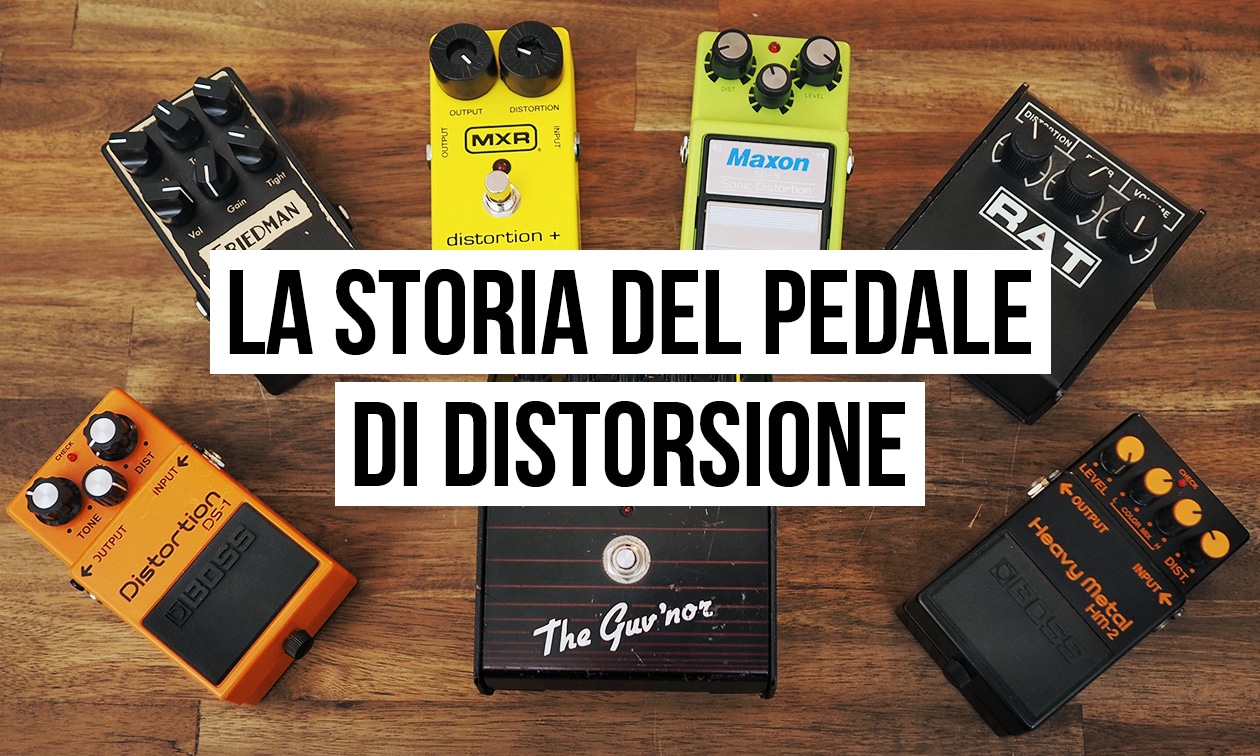 Pedale di distorsione: storia, caratteristiche e modelli classici
