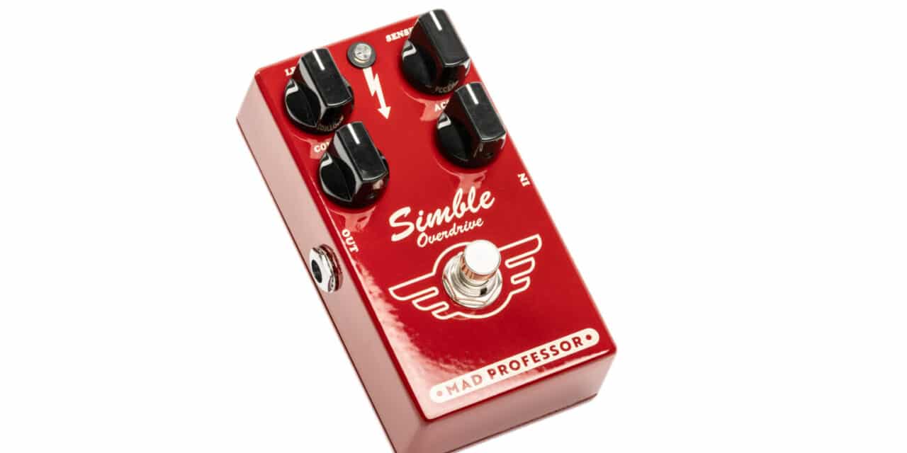 Mad Professor Simble Overdrive MKII – Recensione e Prova