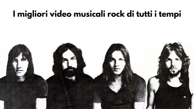 I migliori video musicali rock di tutti i tempi