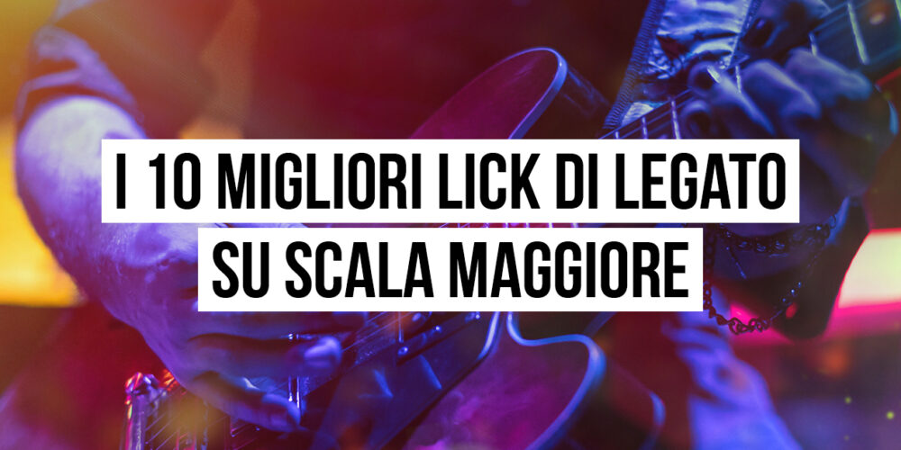 Lick scala maggiore