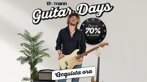 Non perdere le offerte dei Thomann Guitar Days. Solo per 10 giorni