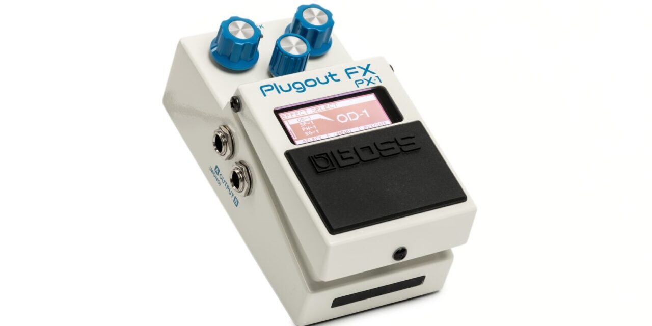 Boss PX-1 Plugout FX – Recensione e Prova