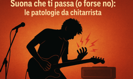 Suona che ti passa (o forse no): le patologie da chitarrista