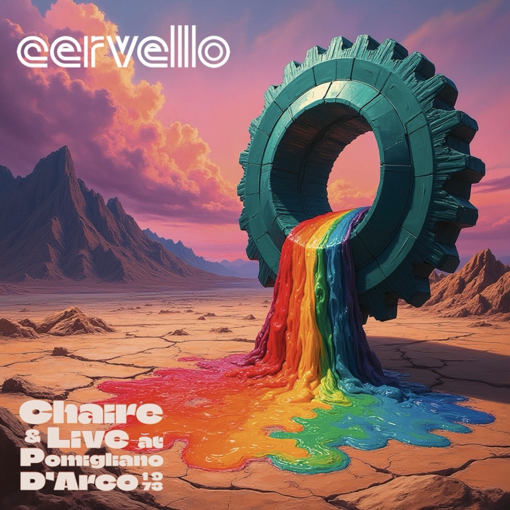 Dopo 50 anni ritornano i Cervello con Chaire! Ecco il nuovo album inedito della band di Corrado Rustici insieme al disco di un live del '73