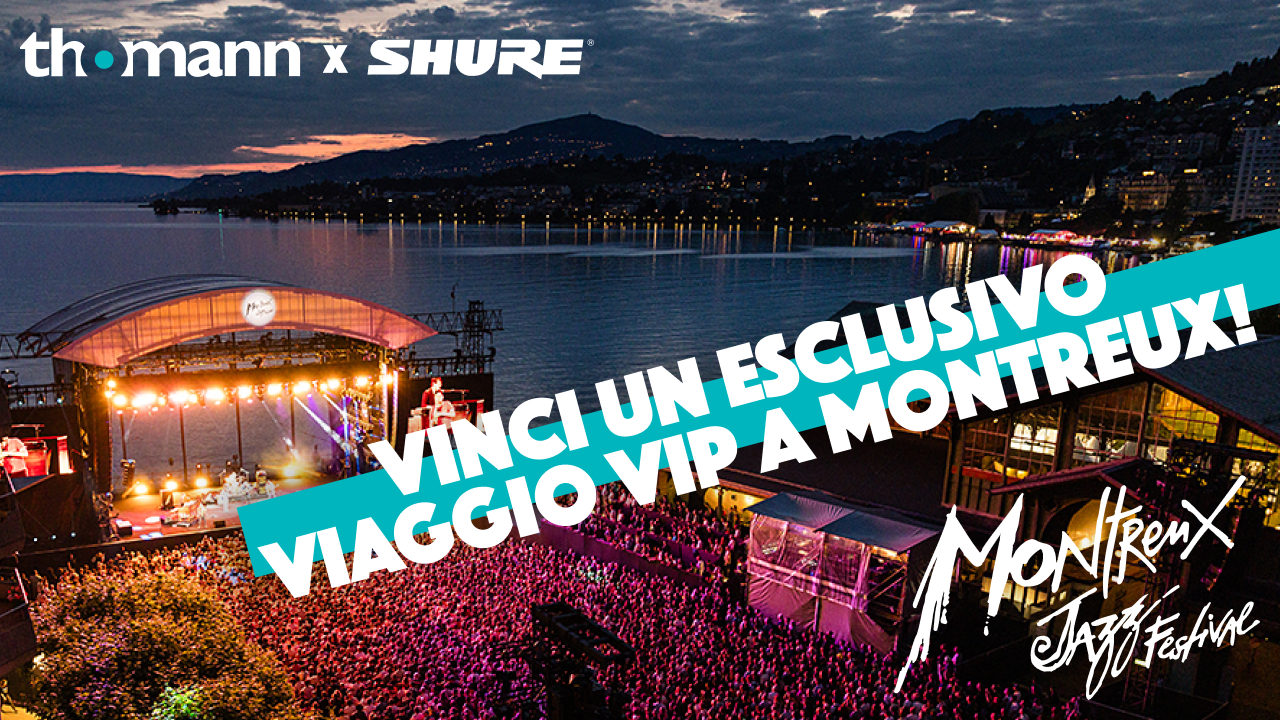 Vinci due giorni al Montreux Jazz Festival 2026 con tutto spesato grazie all'iniziativa Thomann: partecipare è facilissimo!