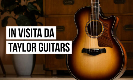 In visita da Taylor Guitars – Cosa si nasconde dietro i nuovi strumenti Next Generation?