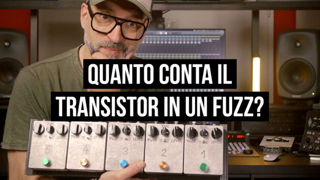 Confronto audio pedali fuzz – Quanto suonano diversamente i transistor in un pedale fuzz?